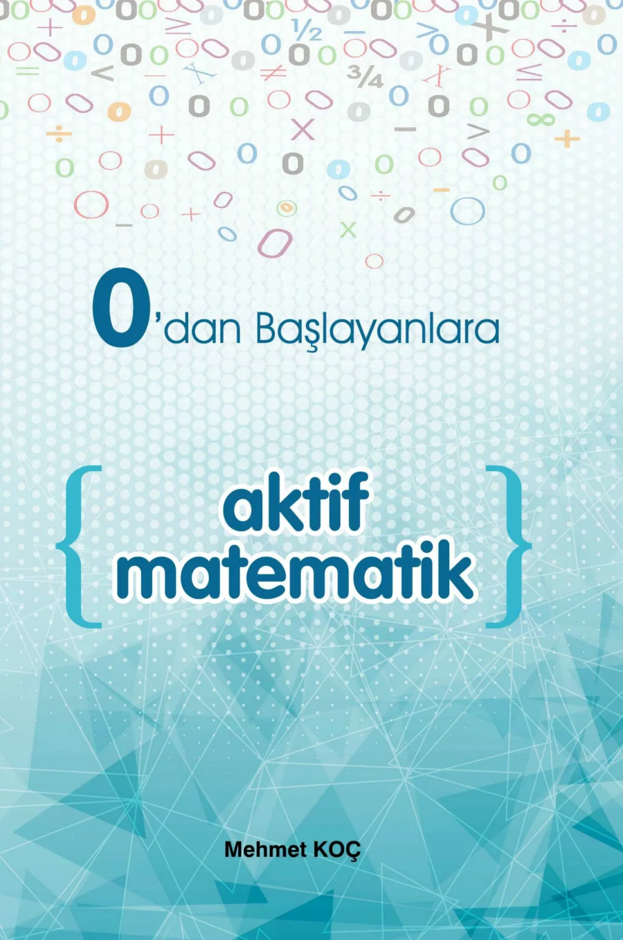 0'dan Başlayanlara Aktif Matematik kapak görseli