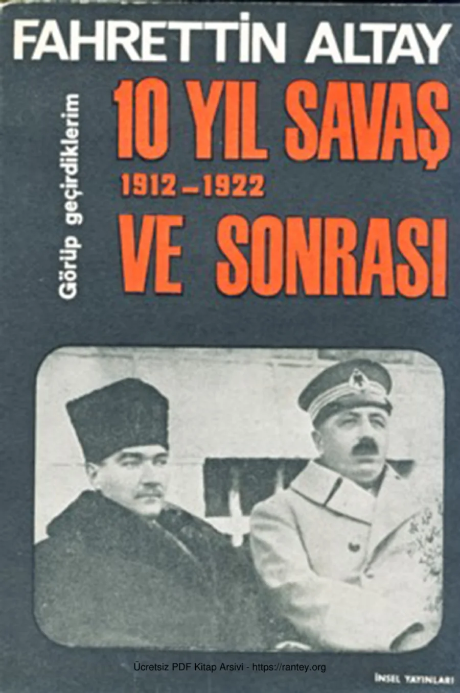 10 Yıl Savaş ve Sonrası 1912 1922 İnsel Yayınları kapak görseli