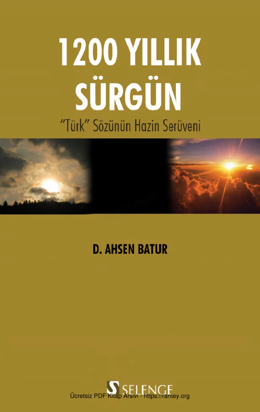 1200 Yıllık Sürgün Türk Sözünün Hazin Serüveni kapak görseli