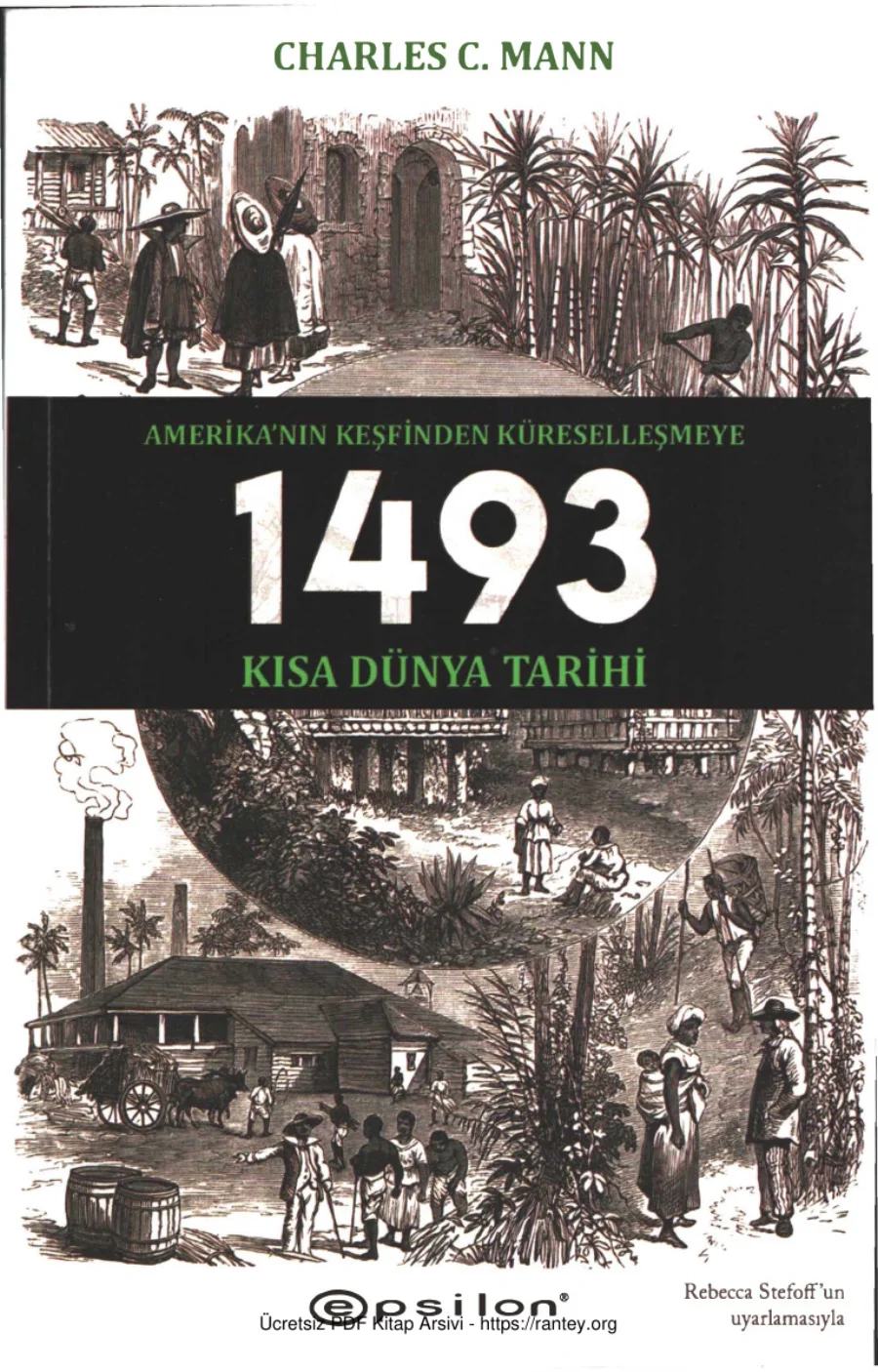 1493 Amerikanın Keşfinden Küreselleşmeye Kısa Dünya Tarihi kapak görseli