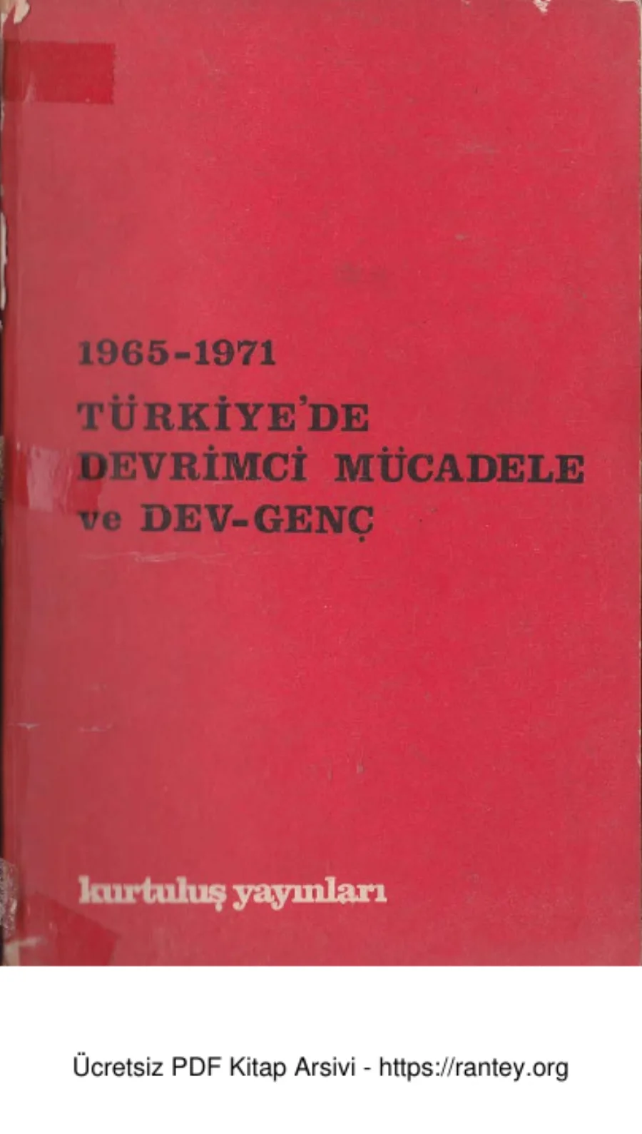 1965 1971 Türkiyede Devrimci Mücadele ve Dev Genç kapak görseli