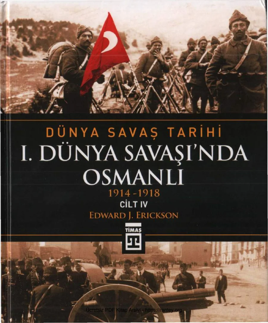 1Dünya Savaşında Osmanlı Dünya Savaş Tarihi Cilt 4 kapak görseli