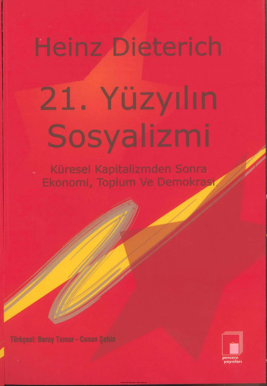 21Yüzyılın Sosyalizmi Küresel Kapitalizmden Sonra Ekonomi Toplum kapak görseli