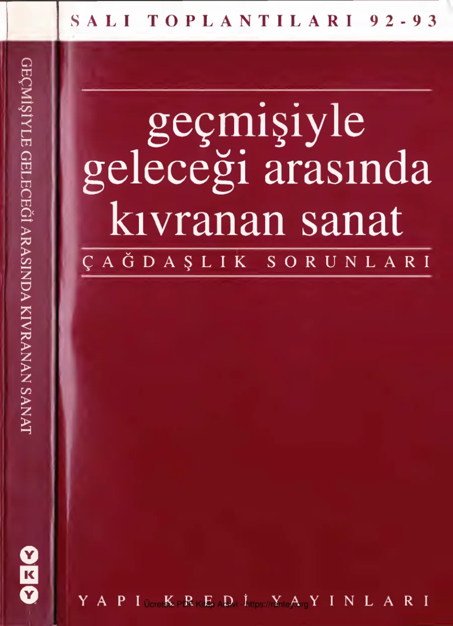 92 93 2 Geçmişiyle Geleceği Arasında Kıvranan Sanat kapak görseli