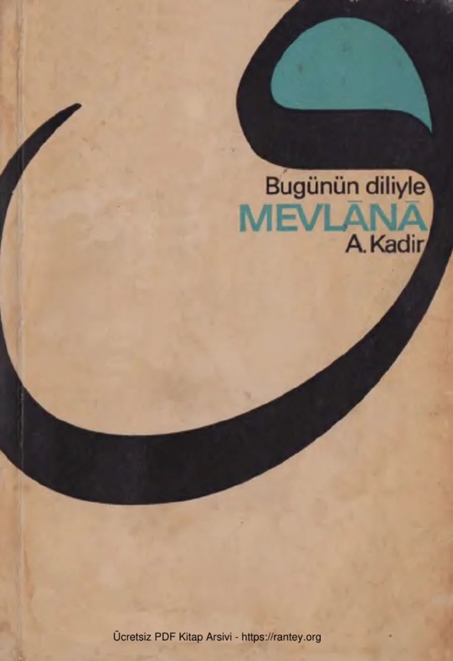 A Kadir Bugünün Diliyle Mevlana kapak görseli