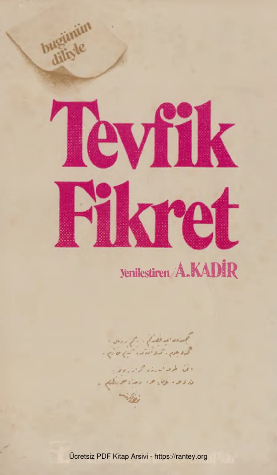 A Kadir Bugünün Diliyle Tevfik Fikret kapak görseli