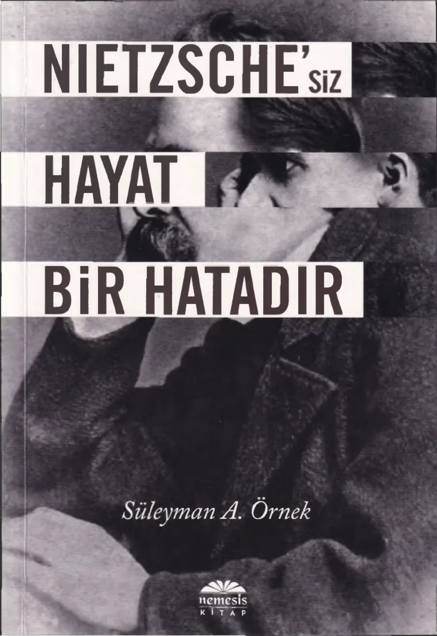 A Örnek Nietzschesiz Hayat Bir Hatadır Nemesis Yayınları kitap kapağı