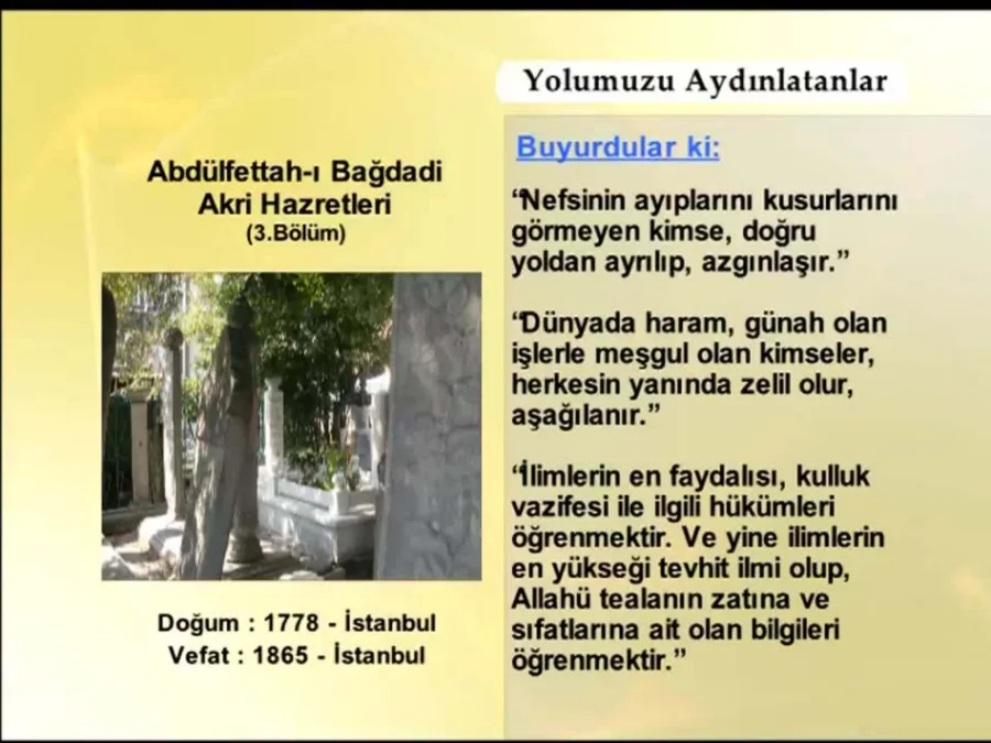 Abdülfettah Bağdadi Akri Hazretleri 3. Bölüm - Yolumuzu Aydınlatanlar kapak görseli