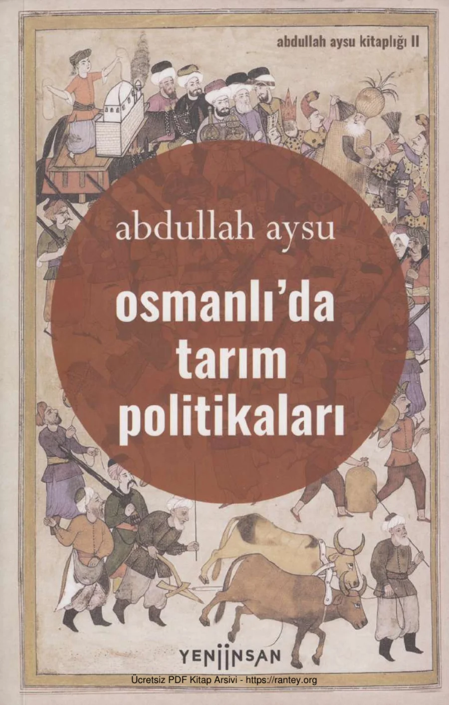 Abdullah Aysu Osmanlıda Tarım Politikaları kapak görseli