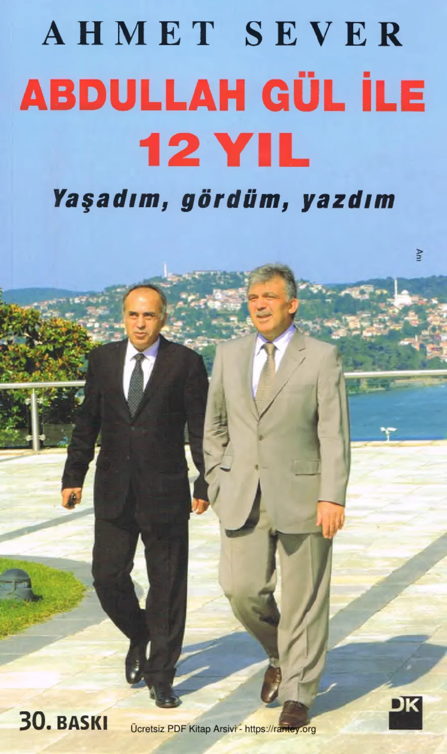 Abdullah Gül ile 12 Yıl yazardefterinet kapak görseli