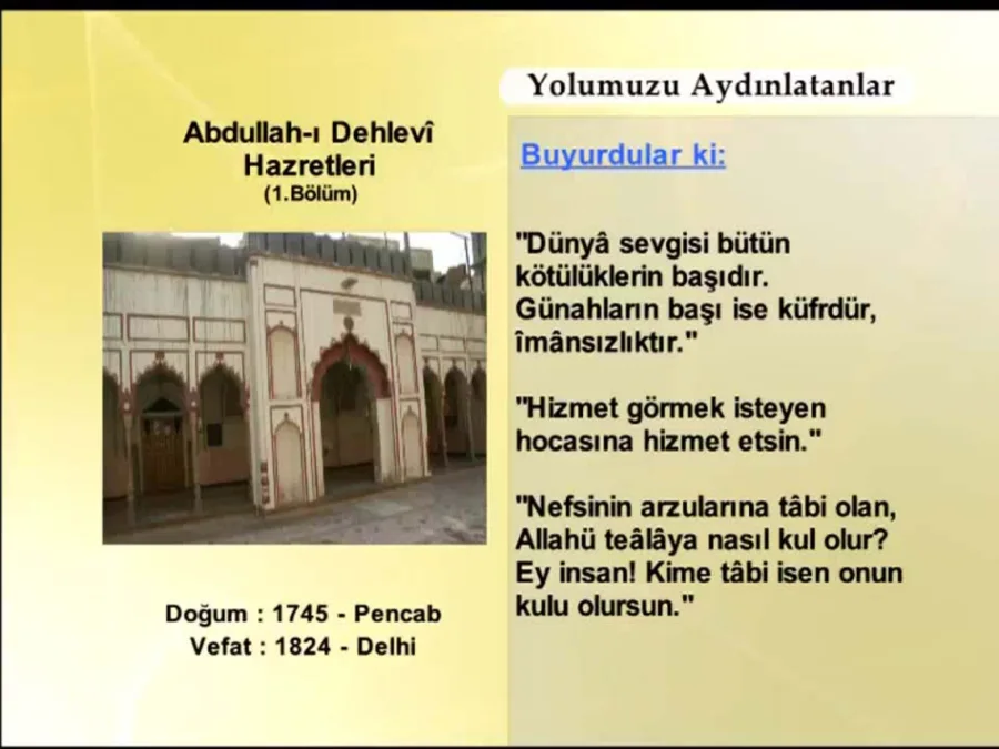Abdullah-ı Dehlevi Hazretleri 1. Bölüm - Yolumuzu Aydınlatanlar kapak görseli