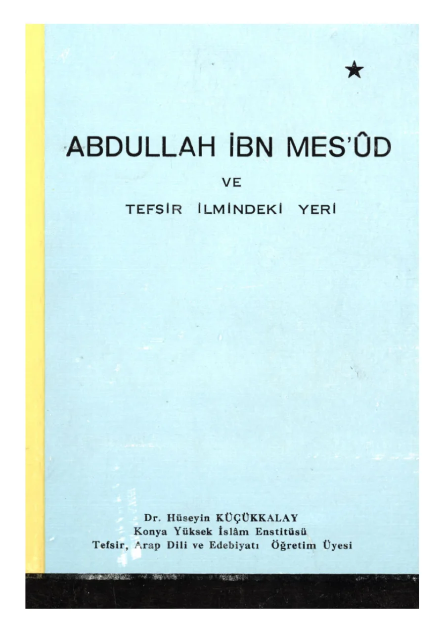 Abdullah Ibn Mesud ve Tefsir Ilmindeki Yeri kapak görseli