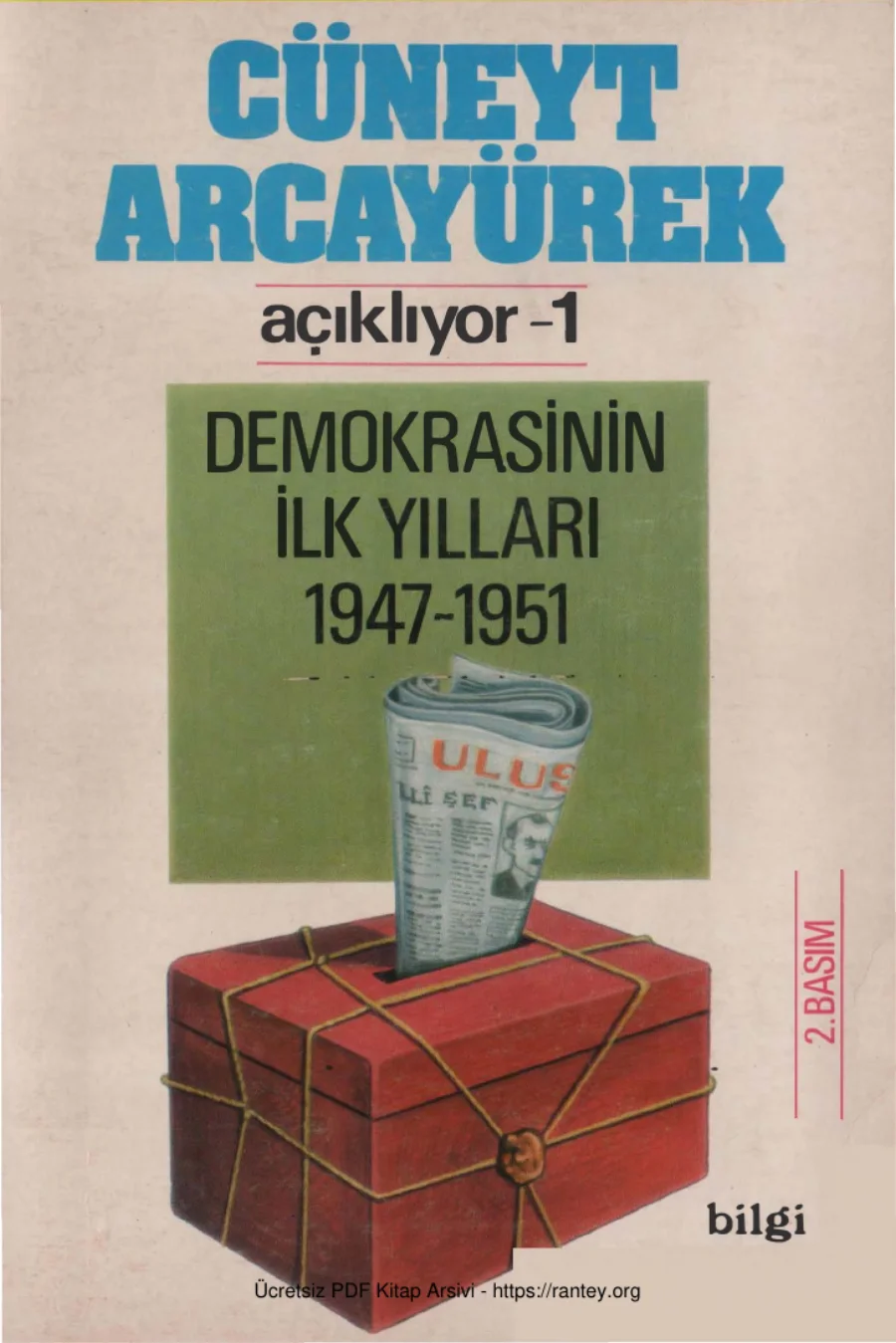 Açıklıyor 1 Demokrasinin İlk Yılları 1947 1951 kapak görseli
