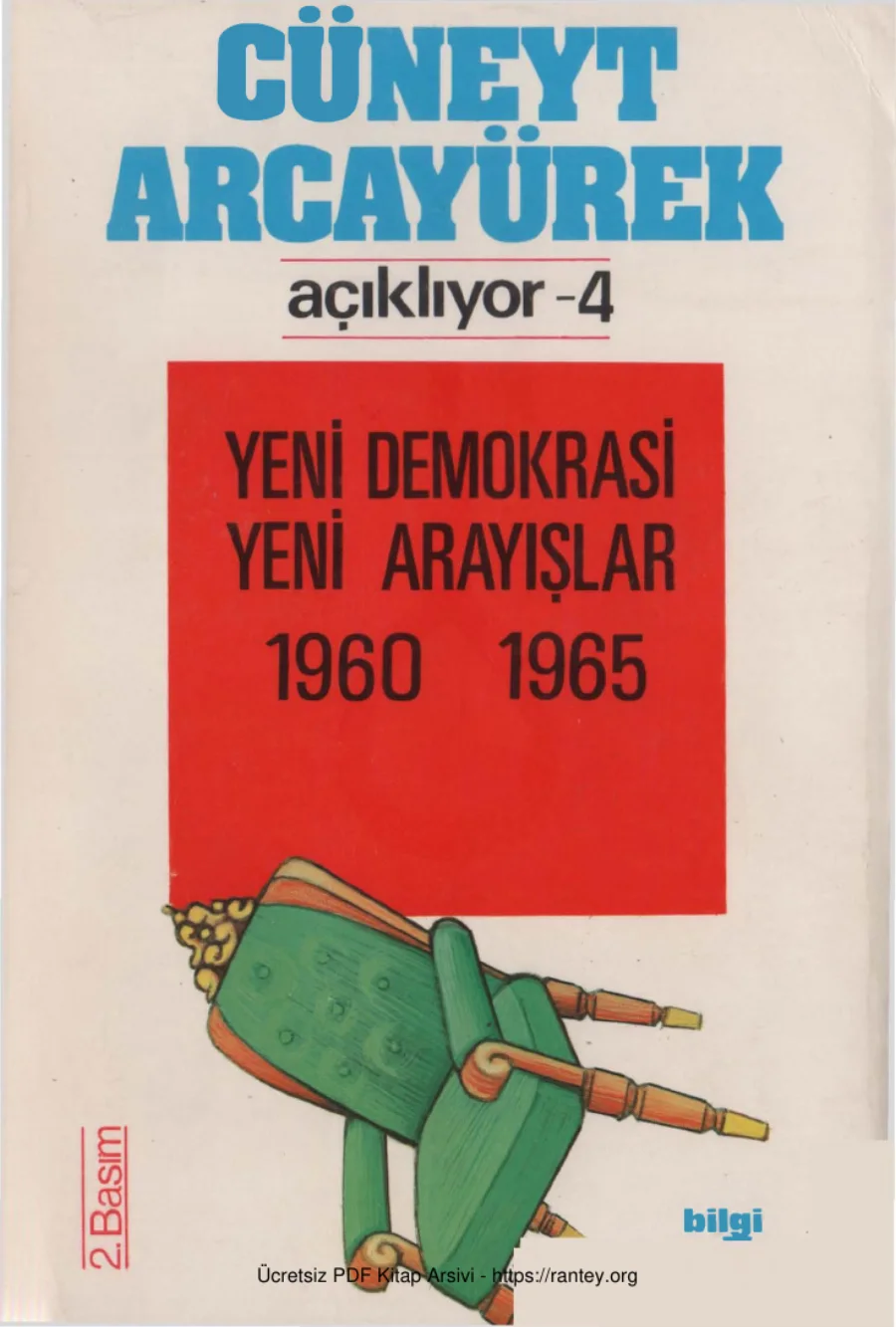 Açıklıyor 4 Yeni Demokrasi Yeni Arayışlar 1960 1965 kapak görseli