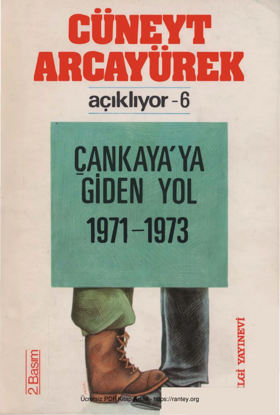 Açıklıyor 6 Çankayaya Giden Yol 1971 1973 kapak görseli