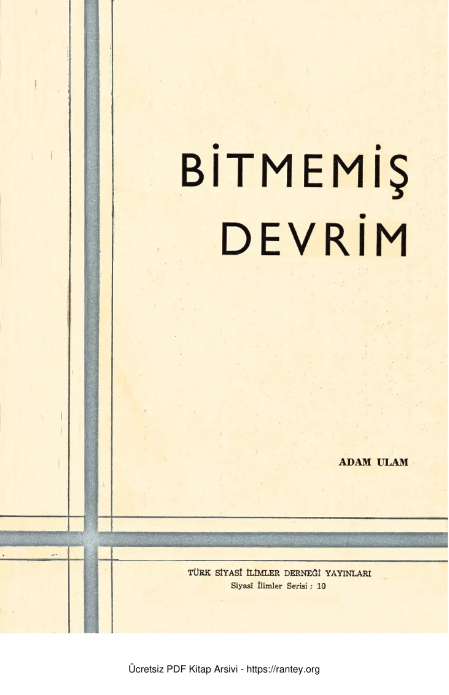 Adam Ulam Bitmemiş Devrim Marksizm ve Komünizmin Etki Kaynakları kapak görseli
