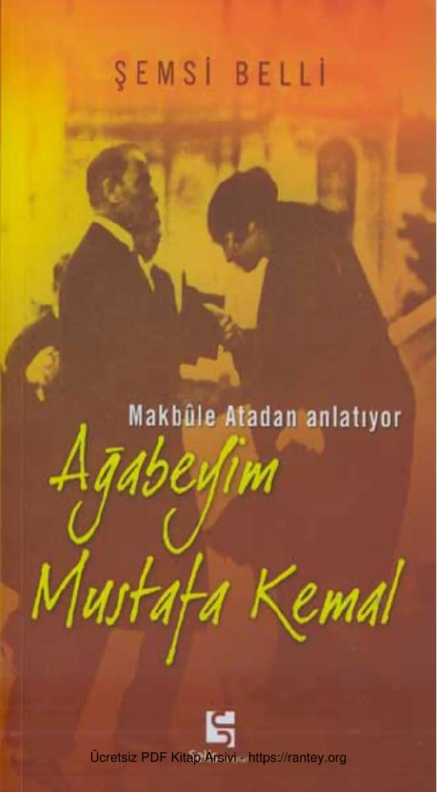 Ağabeyim Mustafa Kemal kapak görseli