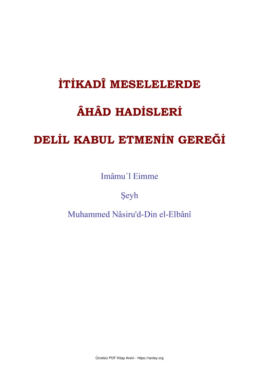 AHAD HADİSLERİN DELİL OLUŞU Ebu Abdulmumin Tekin Mıhçı kapak görseli