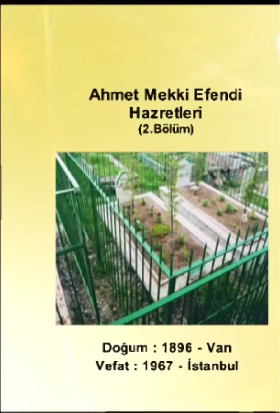 Ahmed Mekki Efendi Hazretleri 2. Bölüm - Yolumuzu Aydınlatanlar kapak görseli