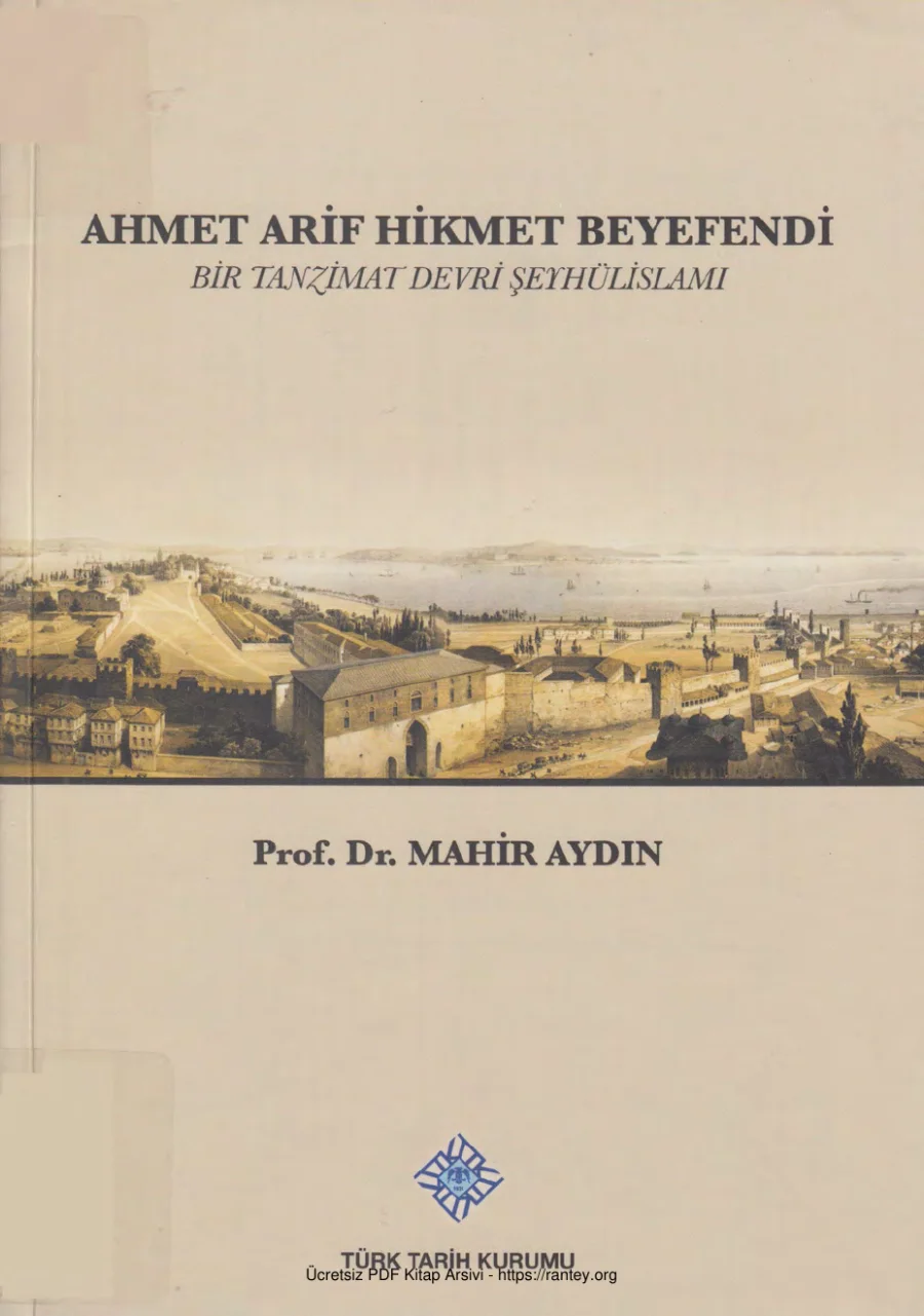 Ahmet Arif Hikmet Beyefendi Bir Tanzimat Devri Şeyhülislamı TTK Yayınları kapak görseli