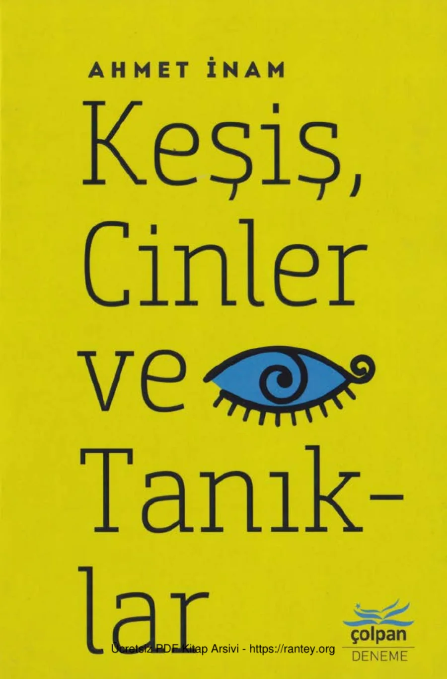 Ahmet İnam Keşiş Cinler ve Tanıklar Çolpan Kitap kapak görseli