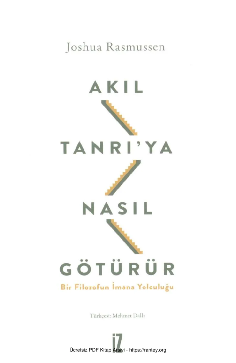 Akıl Tanrıya Nasıl Götürür kapak görseli