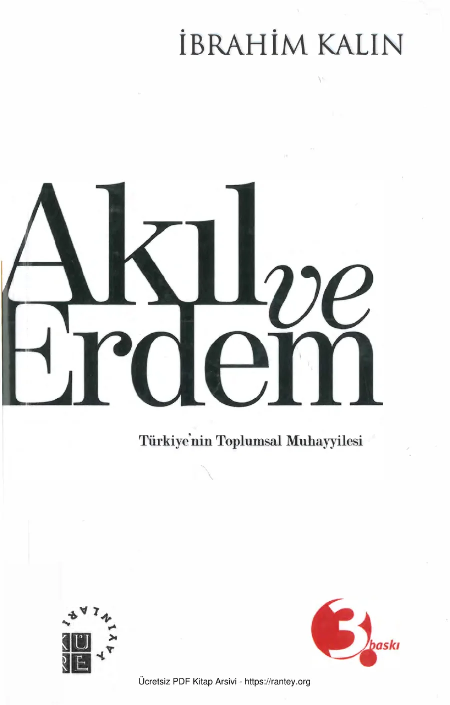 Akıl ve Erdem Türkiyenin Toplumsal Muhayyilesi kapak görseli