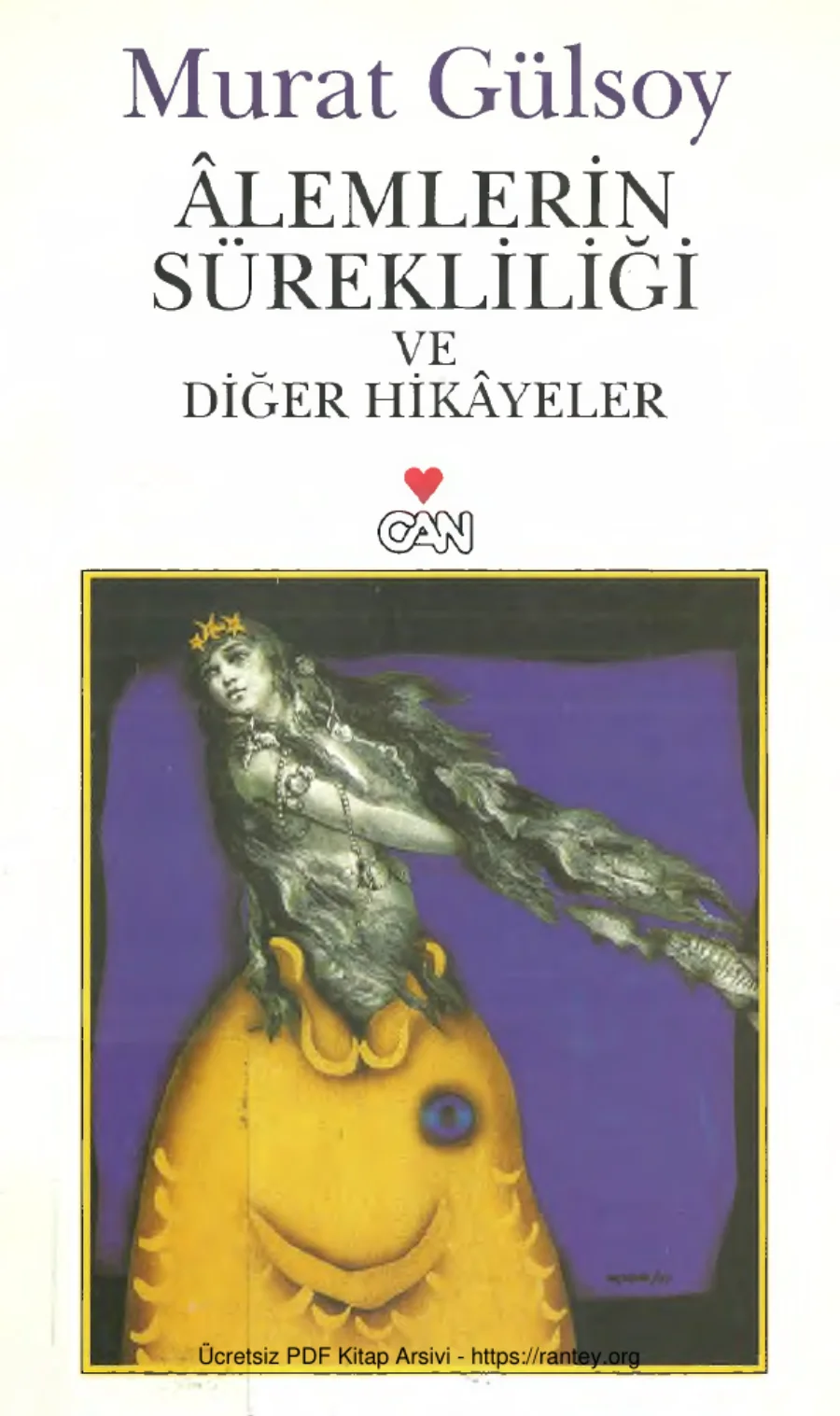 Alemlerin Sürekliliği ve Diğer Hikayeler kapak görseli