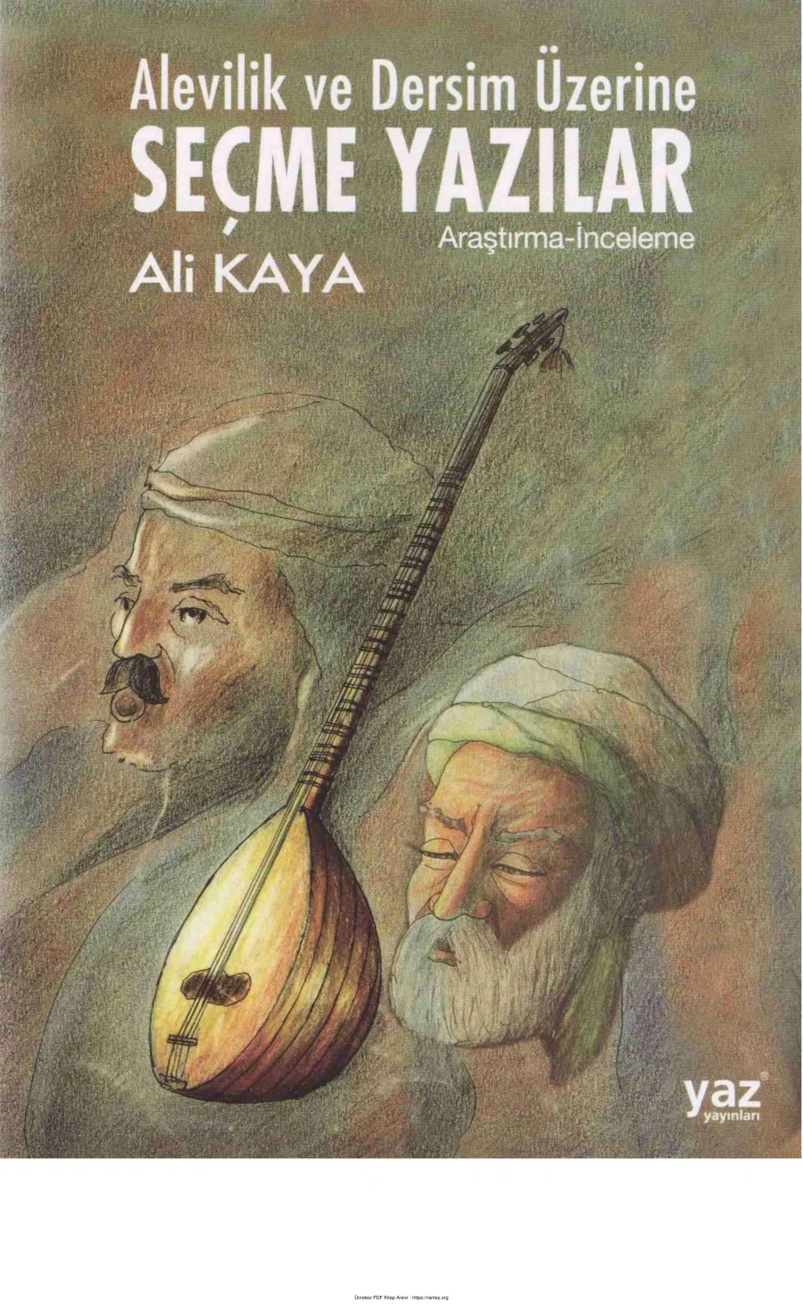 Alevilik ve Dersim Üzerine Seçme Yazılar kapak görseli