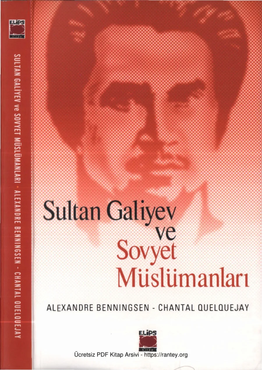 Alexandre Benningsen Chantal Quelquejay Sultan Galiyev ve Sovyet Müslümanları kapak görseli