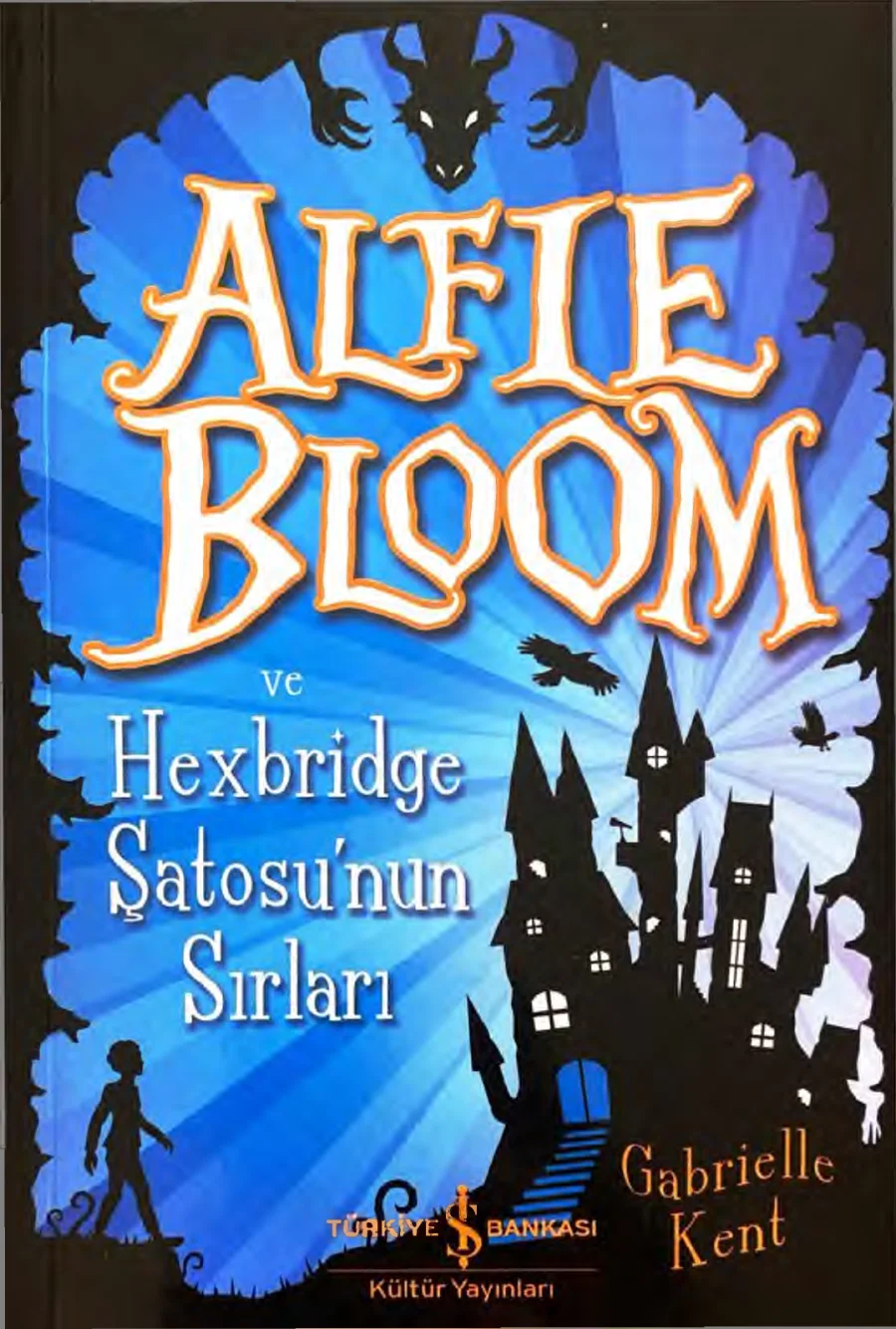 Alfie Bloom ve Hexbridge Şatosu'nun Sırları kapak görseli
