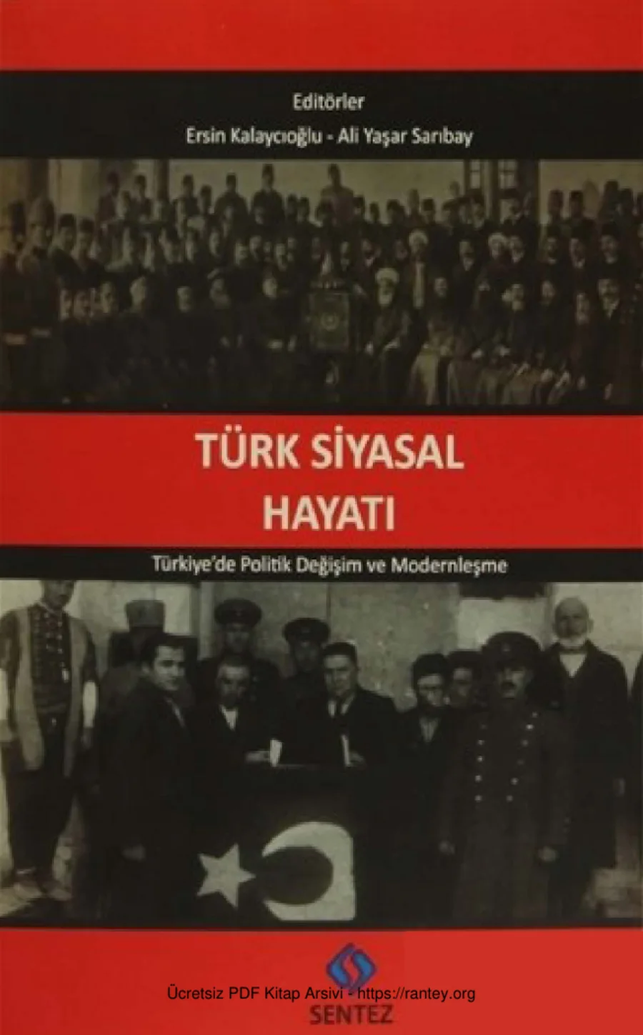 Ali Yaşar Sarıbay Türk Siyasal Hayatı Türkiyede Politik Değişim ve Modernleşme kapak görseli