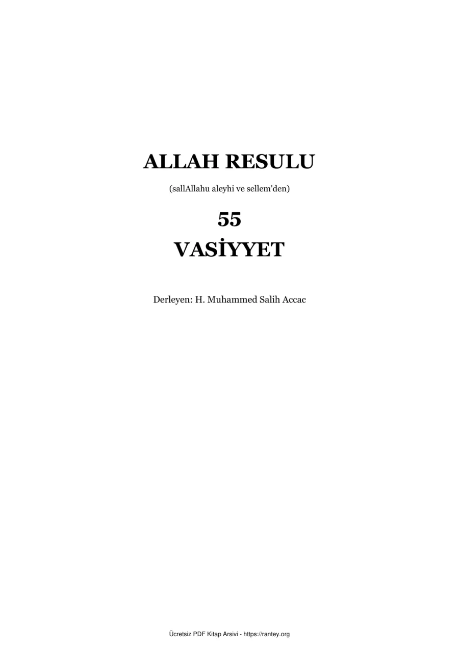 ALLAH RESULU 55 VASIYYET HMuhammed Salih Accac Ebu Abdulmumin Tekin Mıhçı kapak görseli