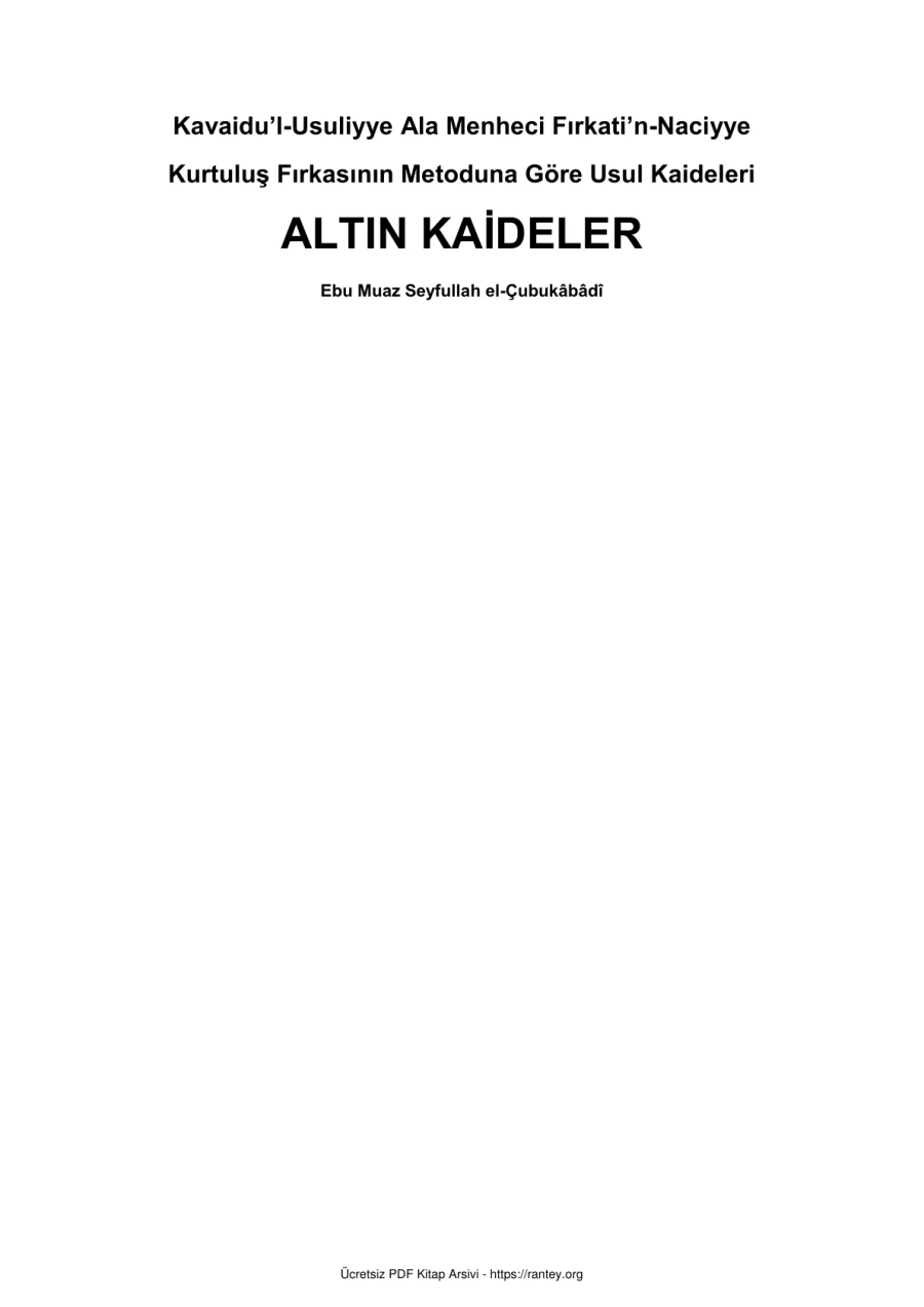 ALTIN KAİDELER Ebu Muaz Seyfullah Ebu Abdulmumin Tekin Mıhçı kapak görseli