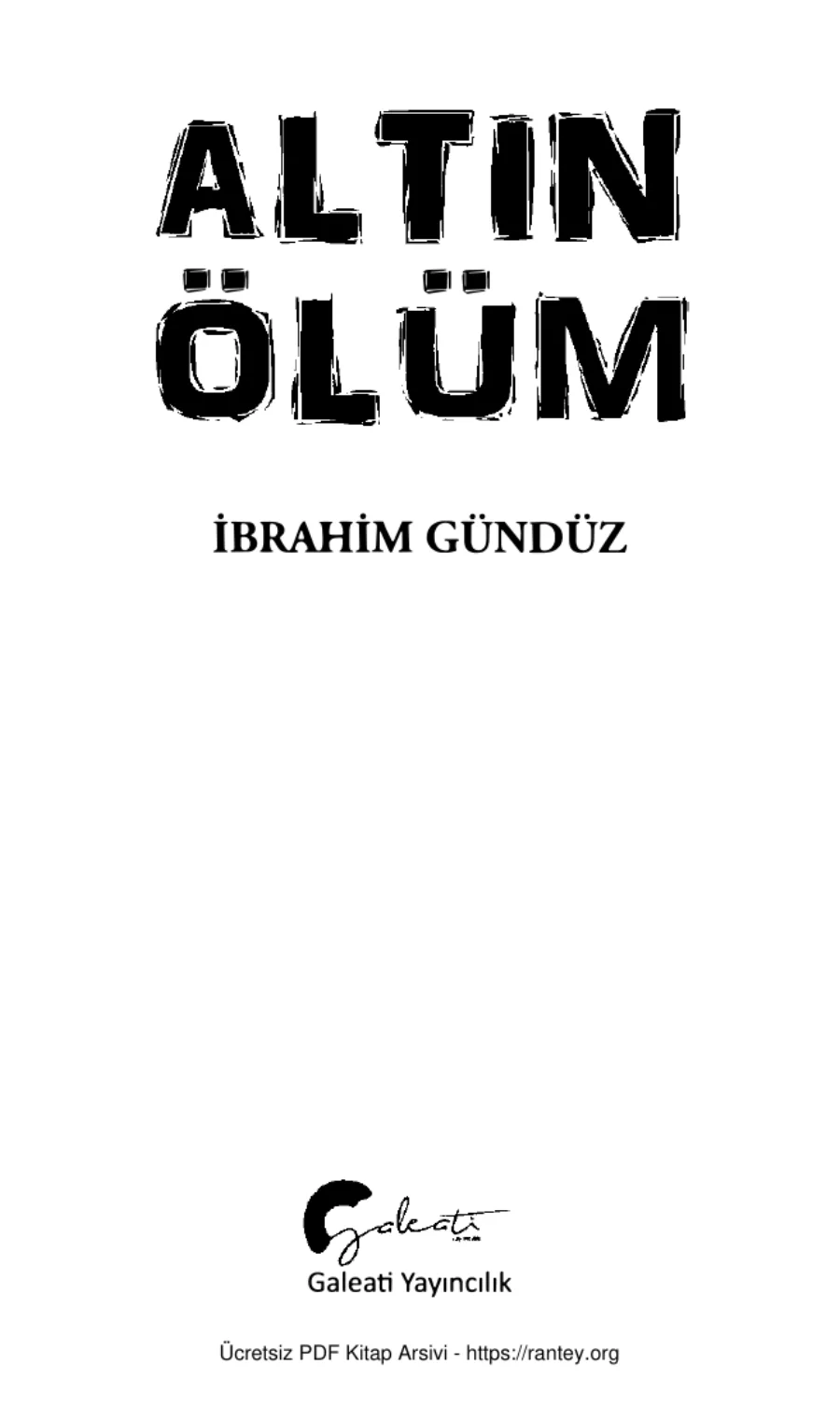 Altın Ölüm Galenti Yayınları kapak görseli