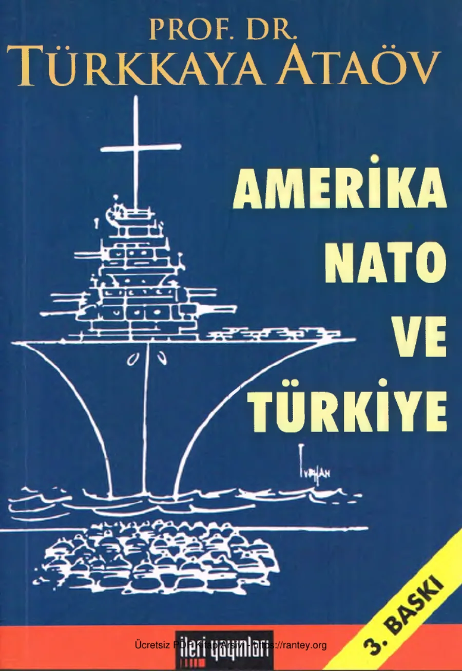 Amerika NATO ve Türkiye İleri Yayınları kapak görseli