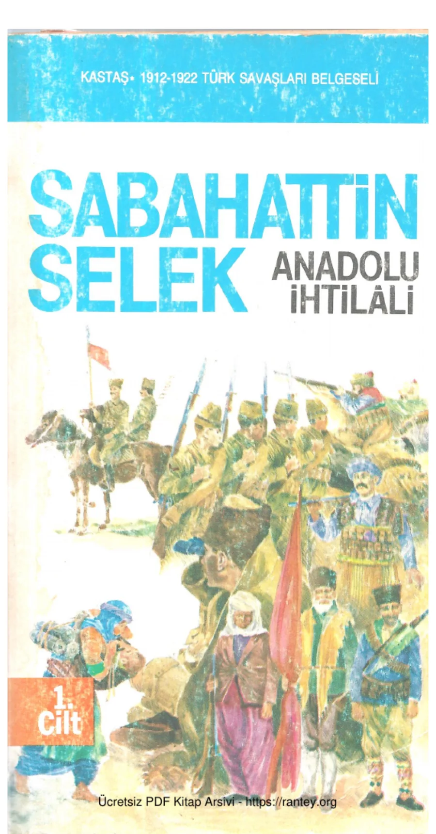 Anadolu İhtilali Cilt 1 Kastaş Yayınları kapak görseli