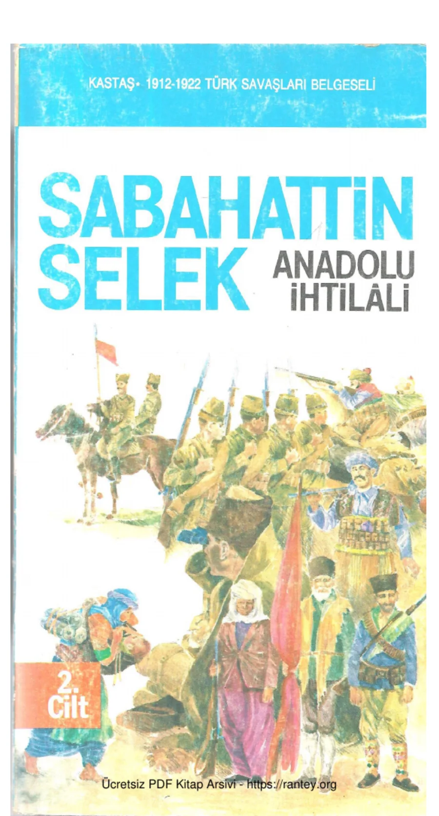 Anadolu İhtilali Cilt 2 Kastaş Yayınları kapak görseli