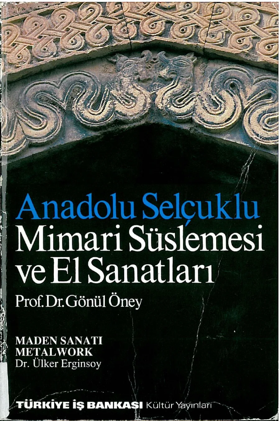 Anadolu Selçuklu Mimari Süslemesi ve El kapak görseli