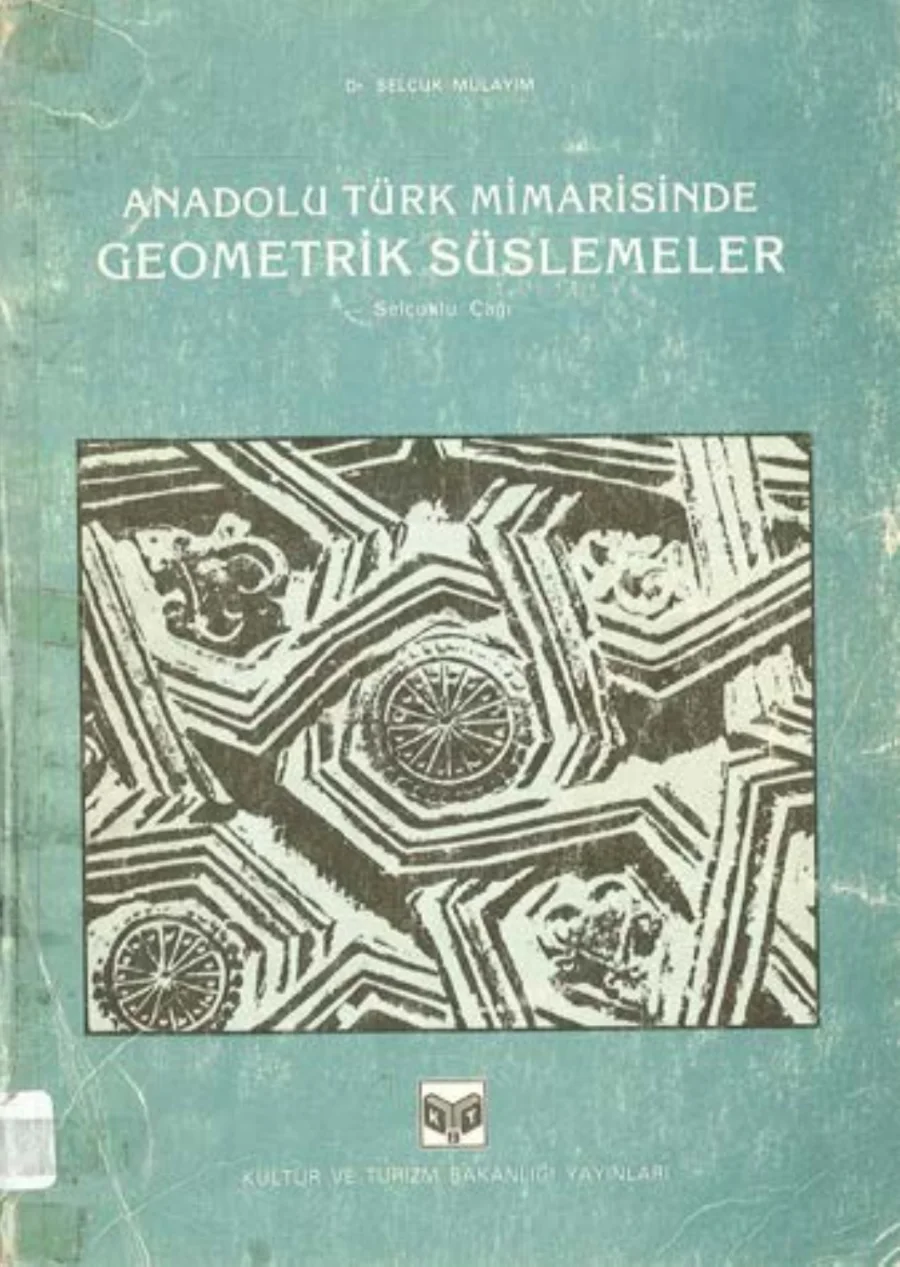 Anadolu Türk Mimarisinde Geometrik Süslemeler kapak görseli