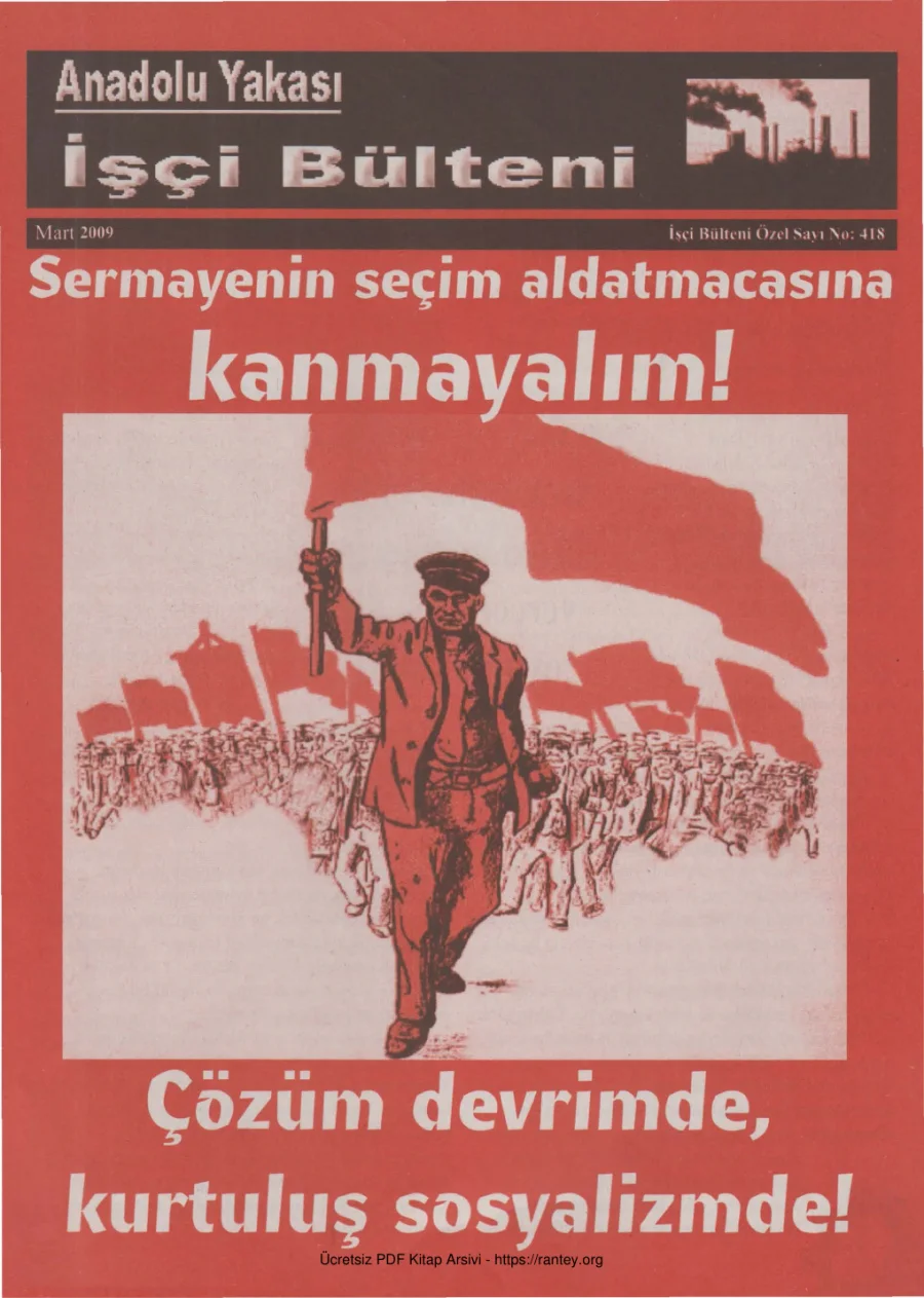 Anadolu Yakası İşçi Bülteni İşçi Bülteni Özel Sayı 418 Mart 2009 kapak görseli