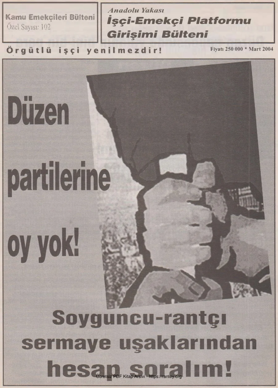 Anadolu Yakası İşçi Emekçi Platformu Girişimi Bülteni Kamu Emekçileri Bülteni Özel Sayı 102 Mart 2004 kapak görseli