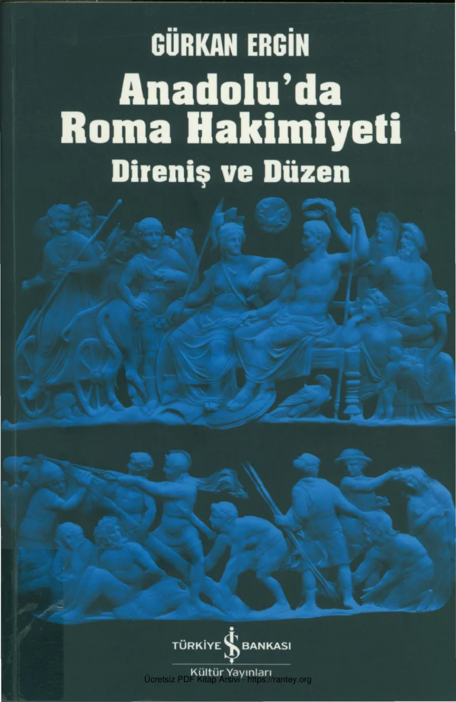 Anadoluda Roma Hakimiyeti Direniş ve kapak görseli