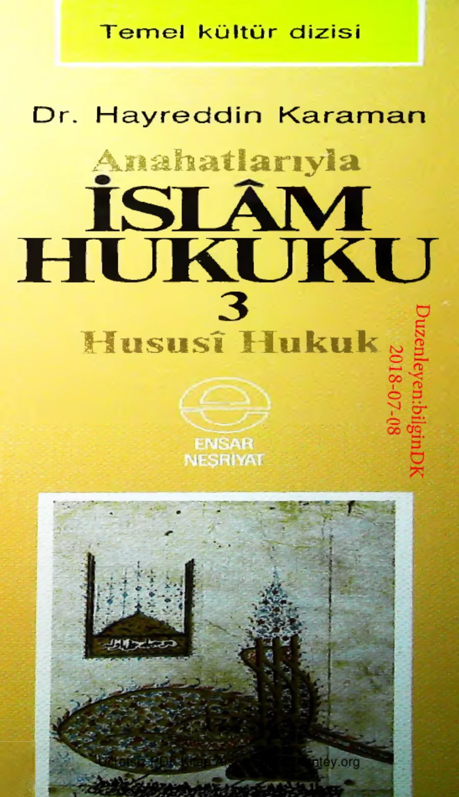 Anahatlariyla Islam Hukuku3 3 Hususi Hukuk2 2 kapak görseli