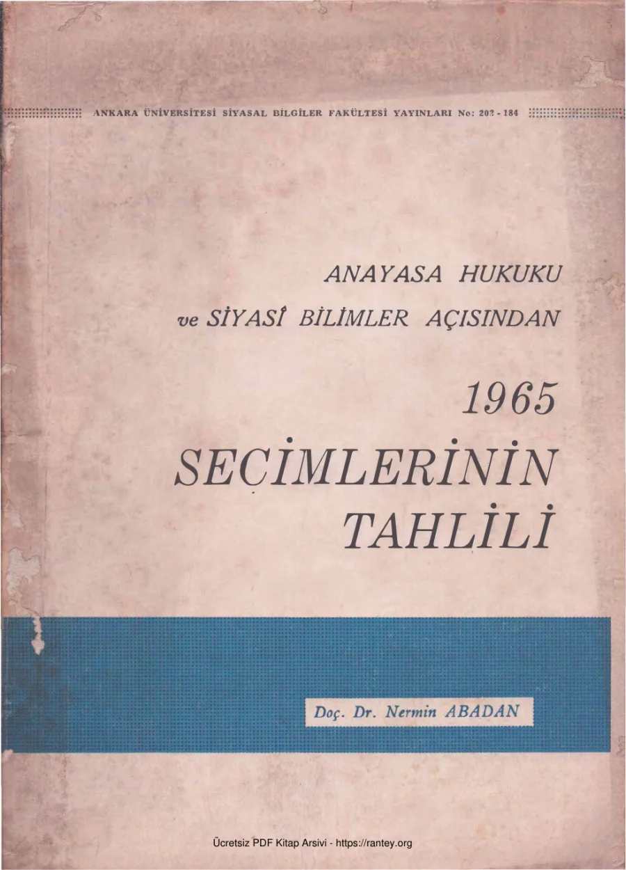 Anayasa Hukuku ve Siyasi Bilimler Açısından 1965 Seçimlerinin Tahlili kapak görseli