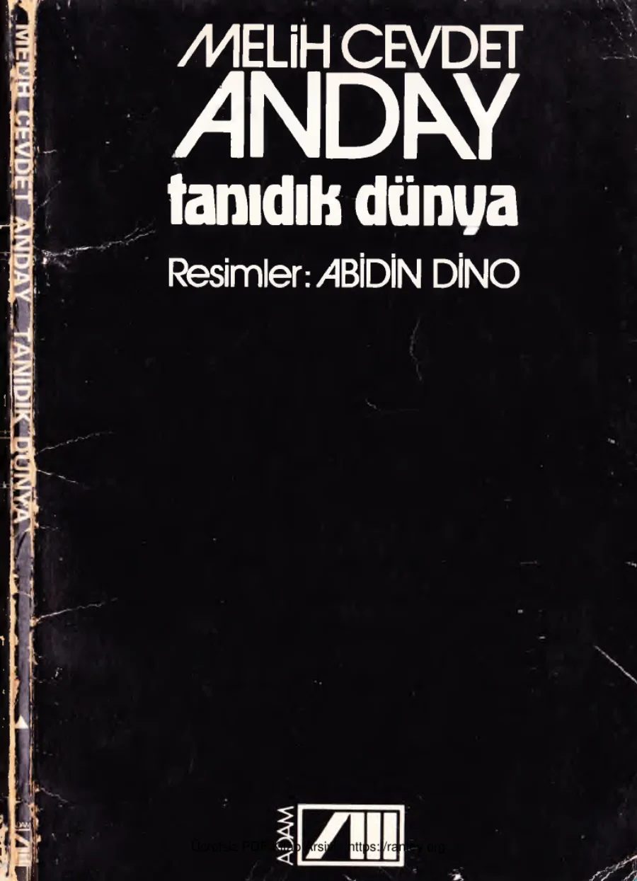 Anday Bütün Eserleri 01 Tanıdık Dünya Adam Yay 1984 kapak görseli