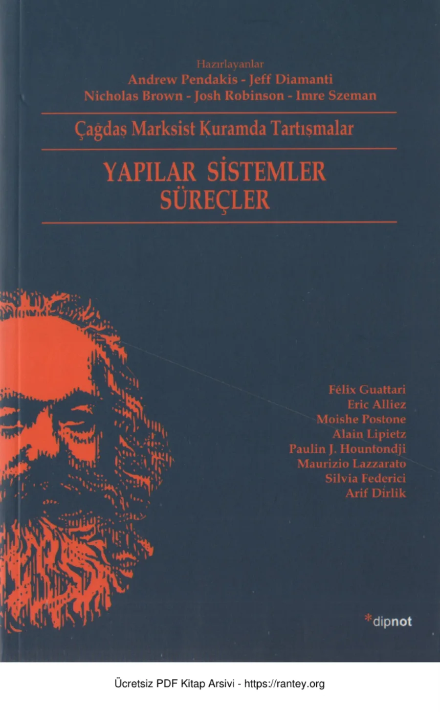 Andrew Pendakis vd Çağdaş Marksist Kuramda Tartışmalar Yapılar Sistemler Süreçler kapak görseli