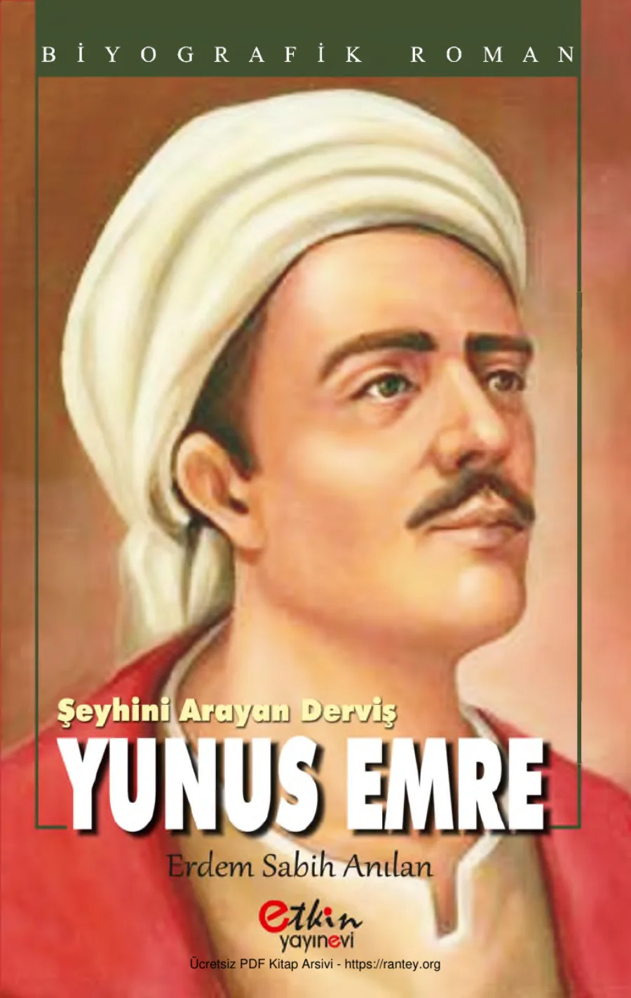 Anılan Şeyhini Arayan Derviş Yunus Emre Etkin Yayınları kapak görseli