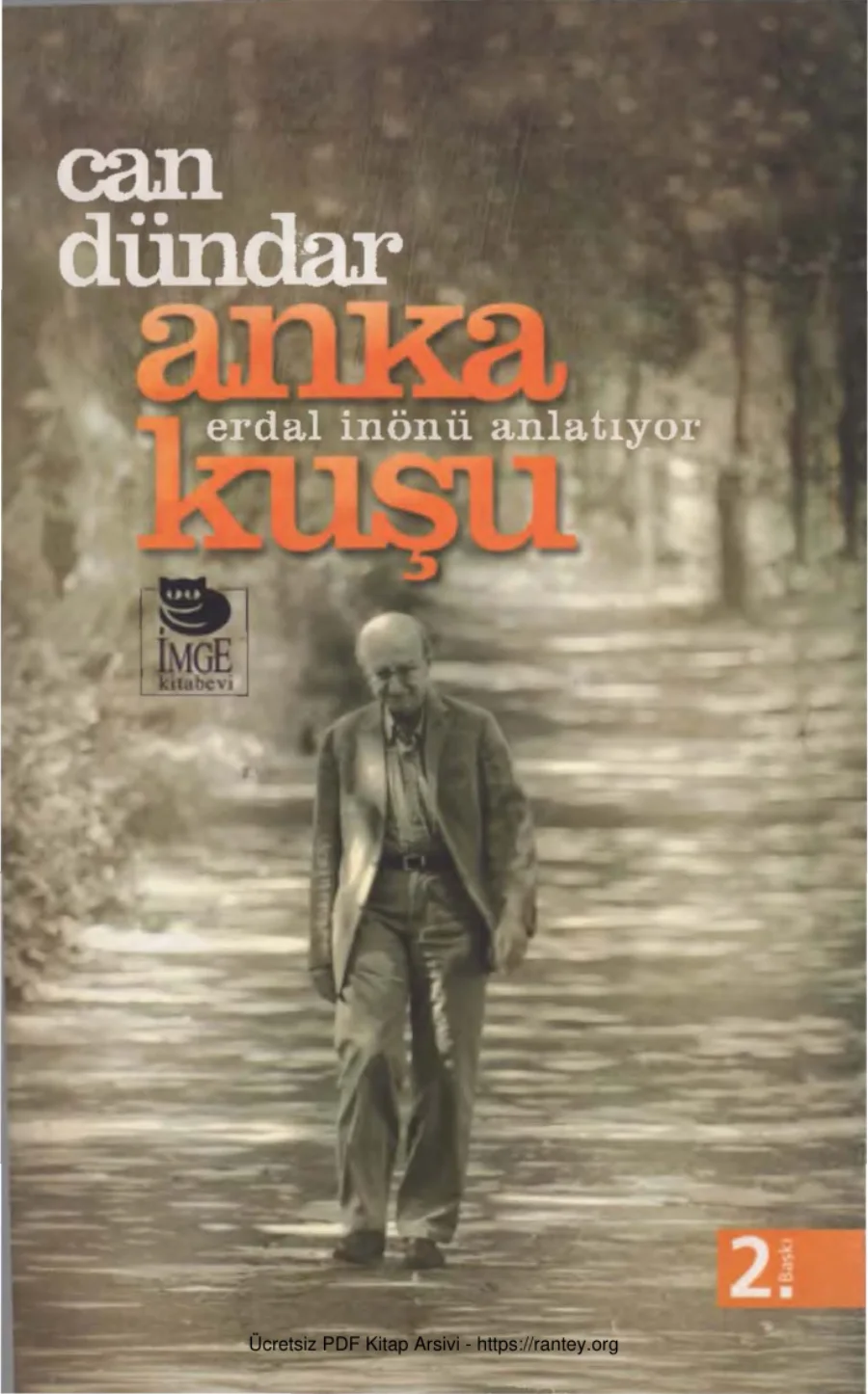 Anka Kuşu Erdal İnönü Anlatıyor İmge Yayınları kapak görseli