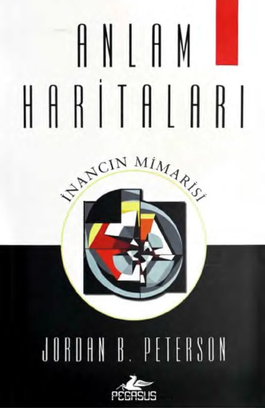 Anlam Haritaları Inancın MimarisiJordan B Peterson kapak görseli